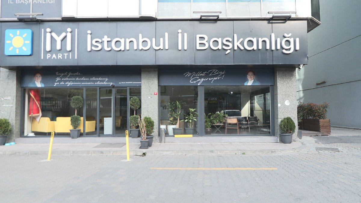 İYİ Parti İstanbul İl Başkanlığı’na saldırının detayları ortaya çıktı