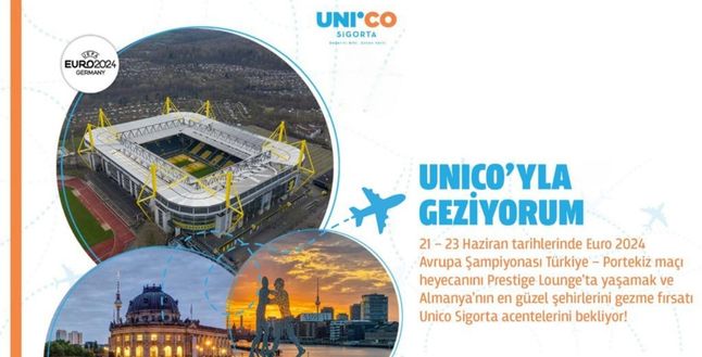 Unico Sigorta acentelerini Euro 2024’e götürüyor