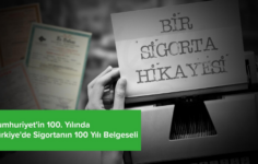 Türkiye’de sigortanın 100 yılı belgeseli yayında